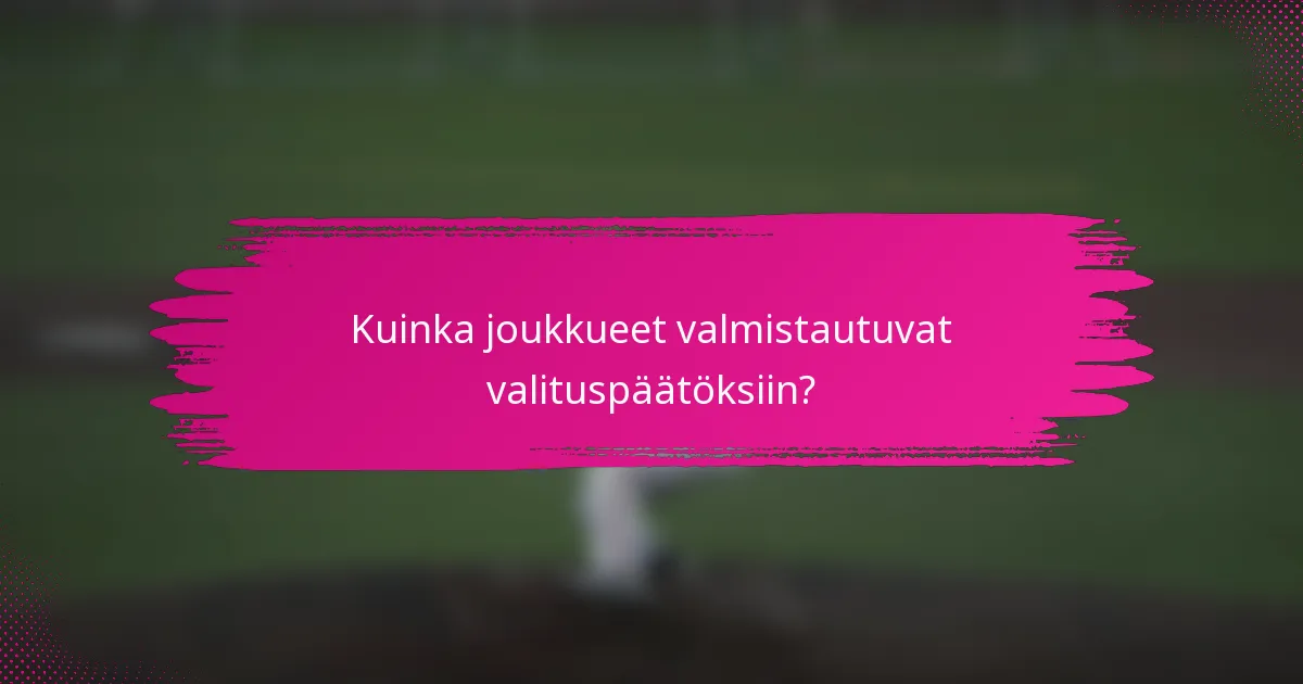 Kuinka joukkueet valmistautuvat valituspäätöksiin?