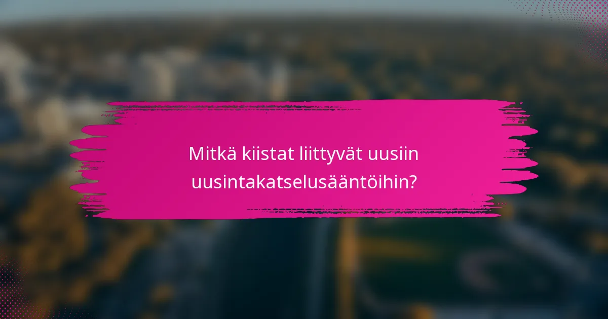 Mitkä kiistat liittyvät uusiin uusintakatselusääntöihin?