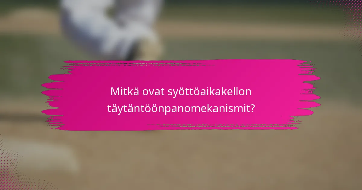 Mitkä ovat syöttöaikakellon täytäntöönpanomekanismit?